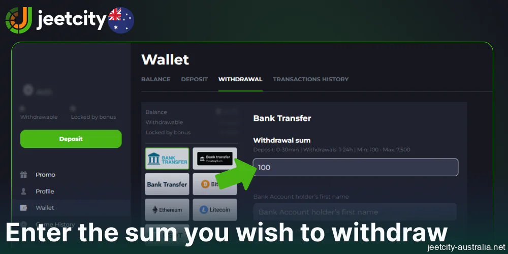 Enter the sum you wish to withdraw on Jeetcity